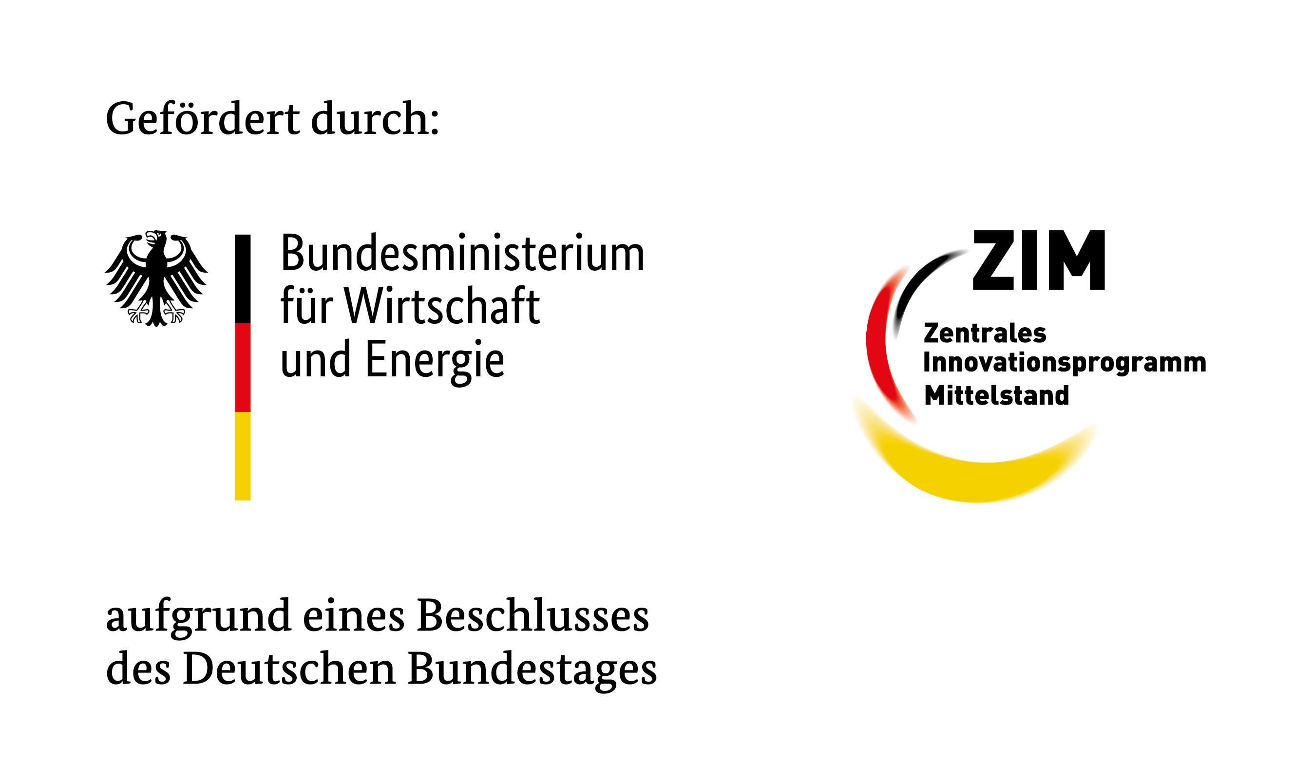 Logo mit deutschem Bundestag-Text: F&ouml;rderlogos des BMWi und ZIM, Hinweis auf Beschluss.